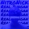 NitroNick - Real Yungan